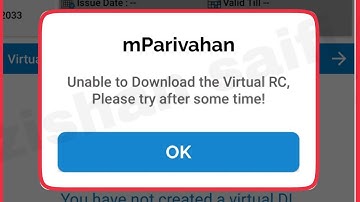 mParivahan Fix Unable to Download the Virtual RC, Please try after some time Problem Solve