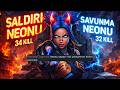 Neon: Saldırı mı Savunma mı? 34 Kill vs 32 Kill 😈