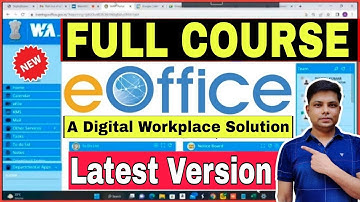 E-Office Latest Version full Tutorial in Hindi | New e-office Features & Options Details Discussion