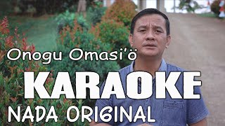 Nada Original_ Karaoke ONOGU OMASI'O_Lagu Terbaru Daniel Folala Zalukhu_Lagu Terbaru 2023