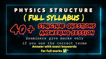 40+ MODEL STRUCTURE questions Answering session - 01 | Accurate keywords to get FULLMARKS