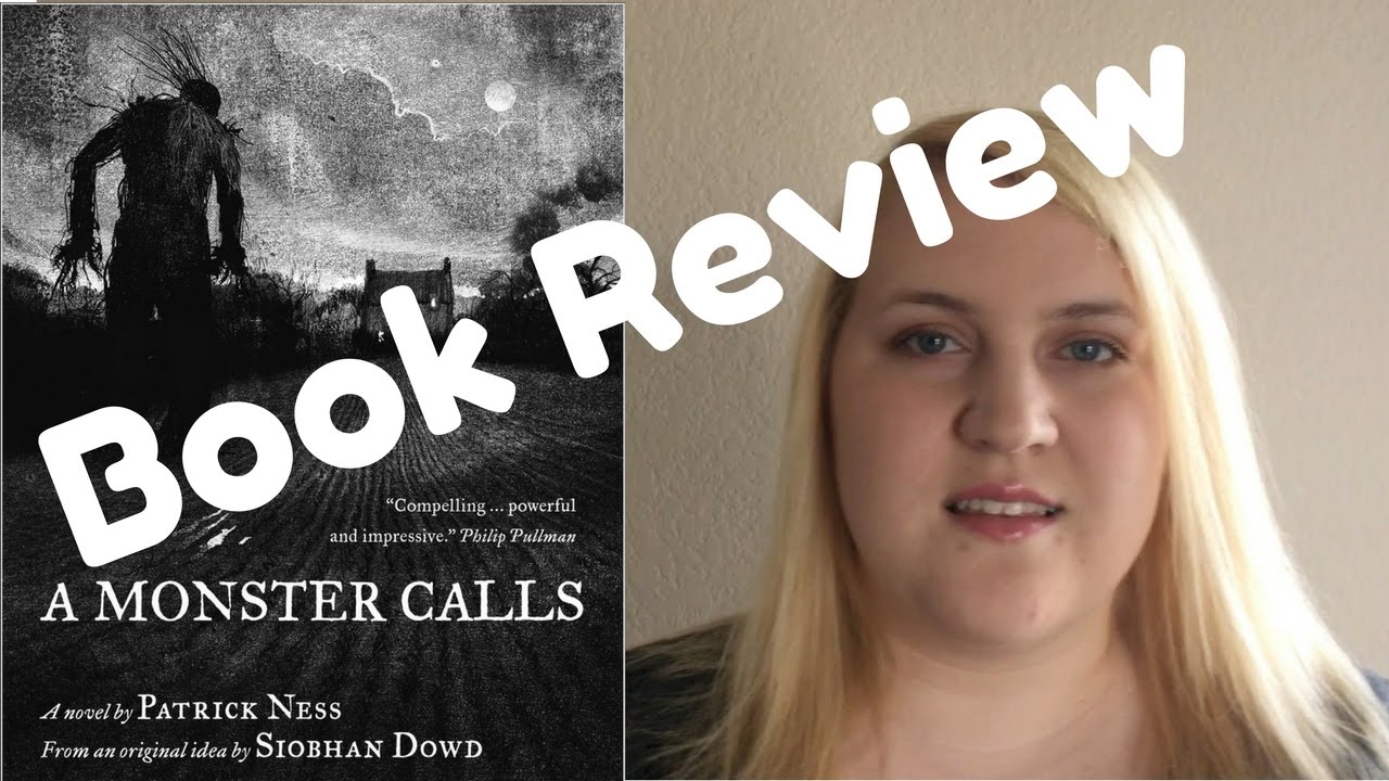 A Monster Calls by Patrick Ness | Book Review (Non-Spoiler) - YouTube
