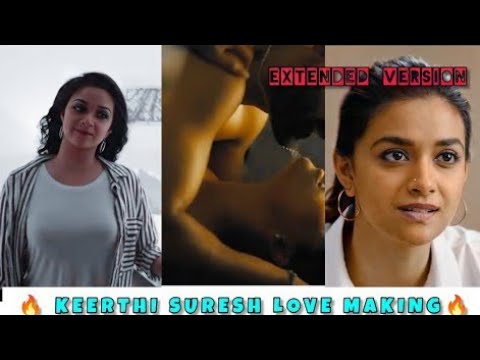 Download Keerthi Suresh Hot Love Making | Extended version | Extreme Hot | Part- 2 | Tamil Hot #hindi