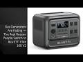 Gas Generators Are Fading — The Real Reason People Switch to BLUETTI Elite 100 V2
