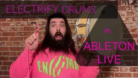 Electrify Drums in Ableton Live!