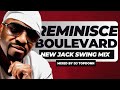 Reminisce boulevard vol  11 new jack swing live mix guy bobby brown after 7 johhny gill