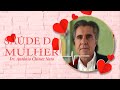 &quot;Saúde da Mulher&quot; 💕Dr. Antônio José Chinez Neto fala sobre infertilidade conjugal.