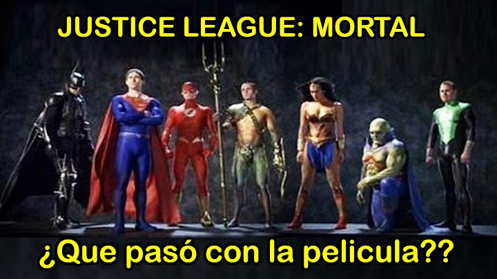 Justice League mortal: la película cancelada que nunca Vimos ¿Que pasó? Explicación y analisis