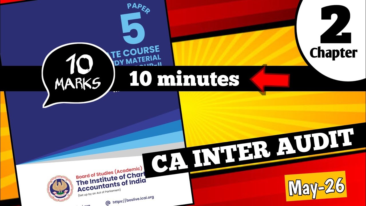 10 minutes 10 marks || Ch-2 audit strategy || Ca inter May 2026 ...