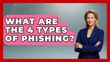 What Are The 4 Types Of Phishing? - TheEmailToolbox.com