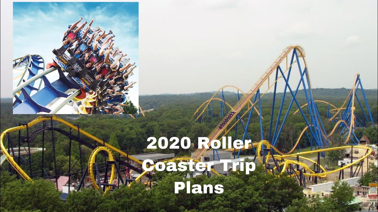 2020 roller coaster trip plans - YouTube