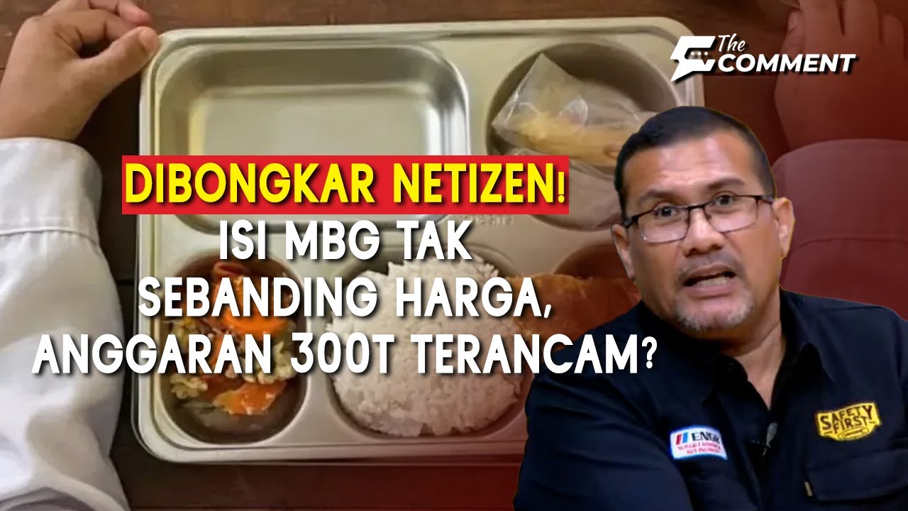 DIBONGKAR NETIZEN! Isi MBG Tak Sebanding Harga, Anggaran 300T Terancam? | The Comment | 30/12