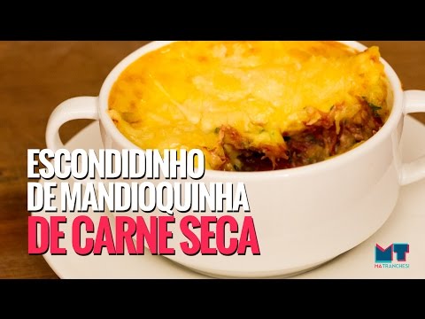 ESCONDIDINHO DE MANDIOQUINHA COM CARNE SECA