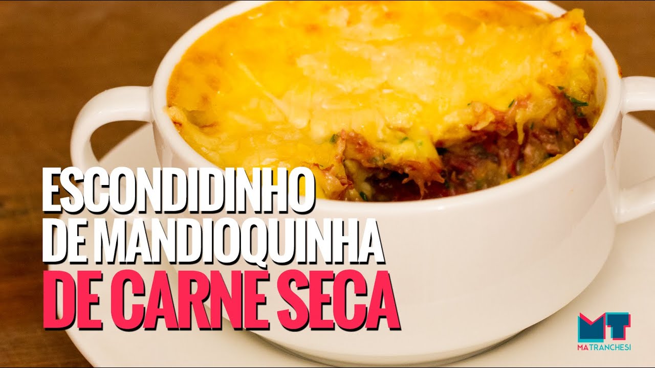 ESCONDIDINHO DE MANDIOQUINHA COM CARNE SECA