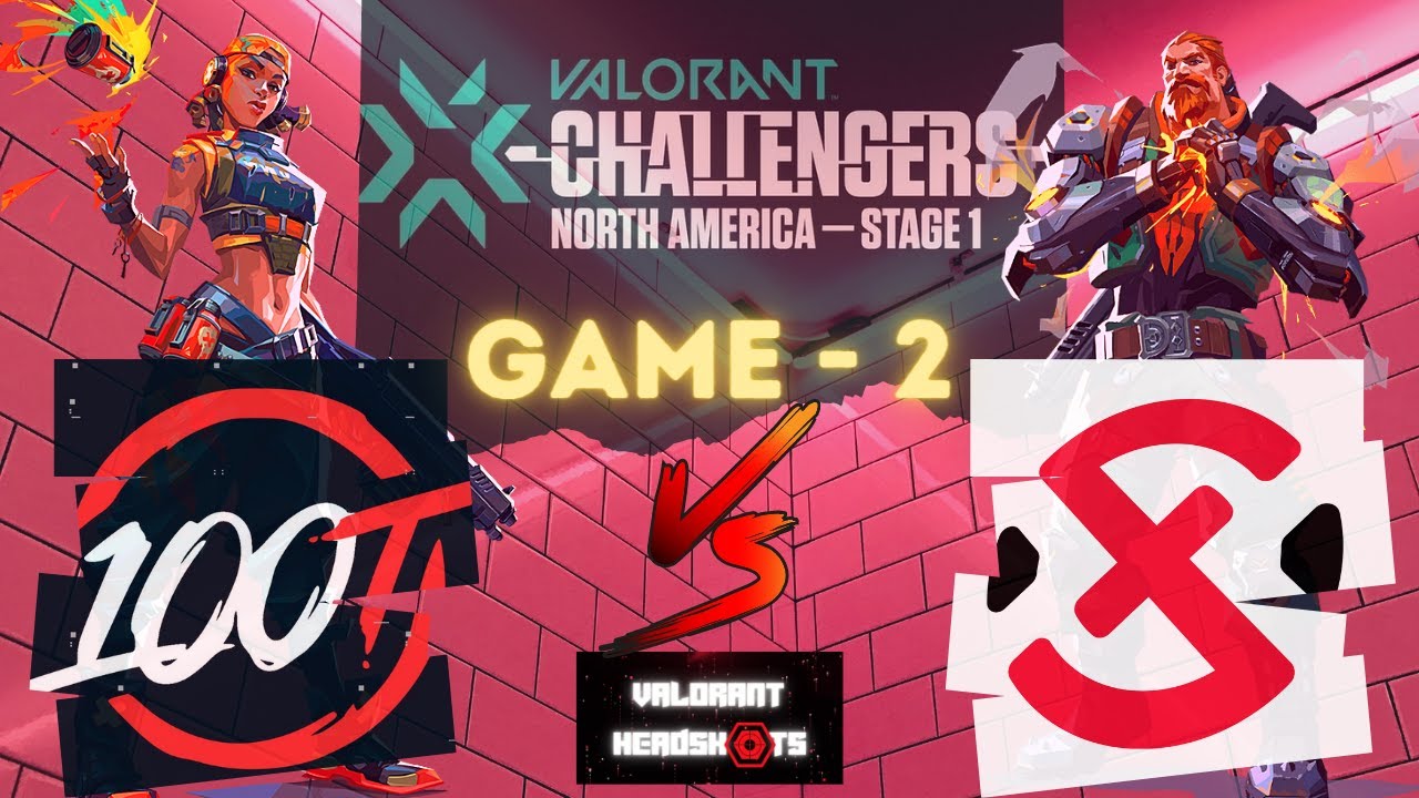 100T VS XSET [GAME 2 FULLMATCH] VALORANT Champions Tour 2022 Stage 1 North America - GROUPSTAGE