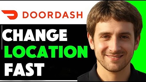 How To Change Location on DoorDash Driver App (Fast!)