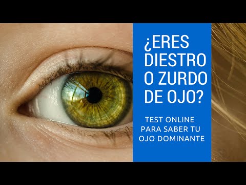 Vídeo: Ojo Dominante: Qué Significa Y Cómo Saber Qué Ojo Es Dominante