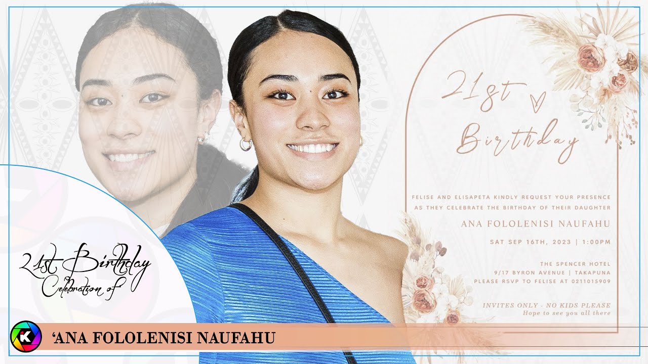 'ANA FOLOLENISI NAUFAHU -  21st Birthday Celebration