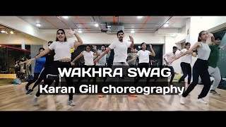 Wakhra Swag - Badshah Karan Gills Dance Company