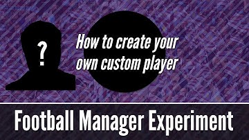 HOW TO CREATE YOUR OWN PLAYER IN FOOTBALL MANAGER! - FM20 Editor Tutorial
