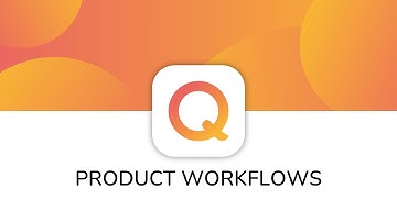 Product Workflows