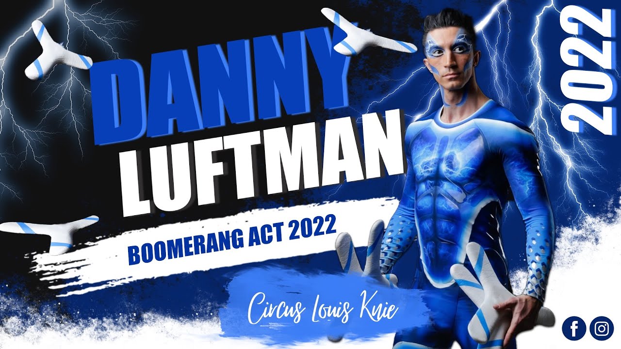 Danny Luftman | Boomerang act 2022