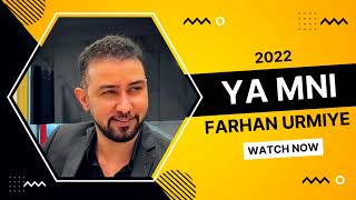 Farhan Urmiye Strana #Ya_Mni 2022 Resimi