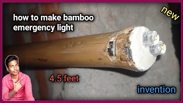 how to make bamboo emergency light || emergency light || #AKtechnicalShankar || #AKtechnicalAmrit