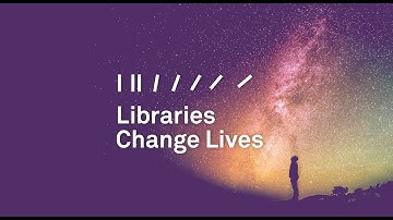 Libraries Change Lives