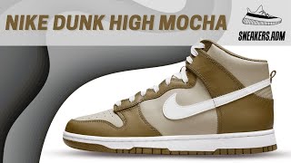 Nike Dunk High Mocha - DJ6189-201 - @sneakersadm - #nike #nikedunk #nikedunkhigh #dunkhigh #dunks