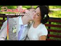 Viejitas Pero Bonitas Romanticas En Español - Baladas Romantica - Musica romantica en español