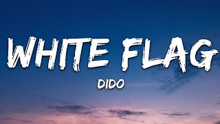 Dido - White Flag (Lyrics)