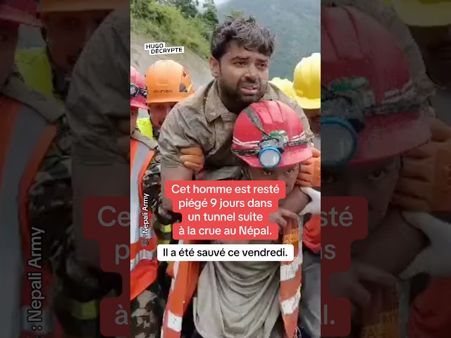 Cet homme est resté piégé 9 jours dans un tunnel suite à la crue au Népal, il a été sauvé vendredi