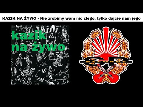 Nie zrobimy wam nic złego, tylko dajcie nam jego