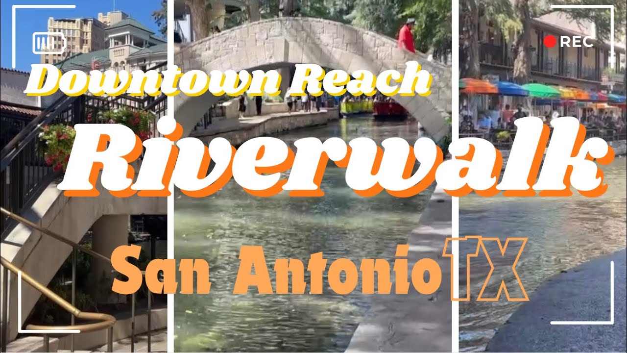 Riverwalk-Downtown Reach