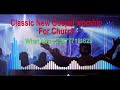 Classic New Gospel worship for Church @ClassicAfroBeats