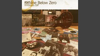 Video thumbnail of "Nine Below Zero - Move It"