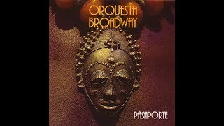 ORQUESTA BROADWAY -  ISLA DEL ENCANTO chords