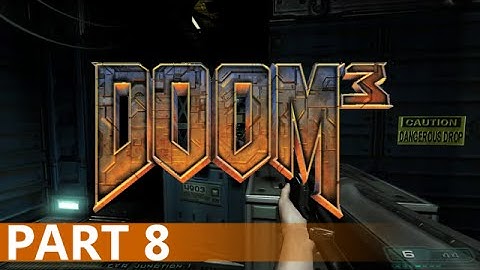 Doom 3 - A Playthrough, Part 8