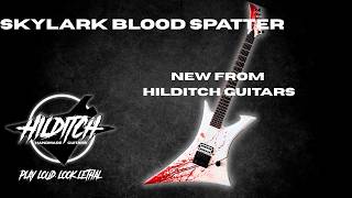 Hilditch Guitars - Skylark Blood Spatter