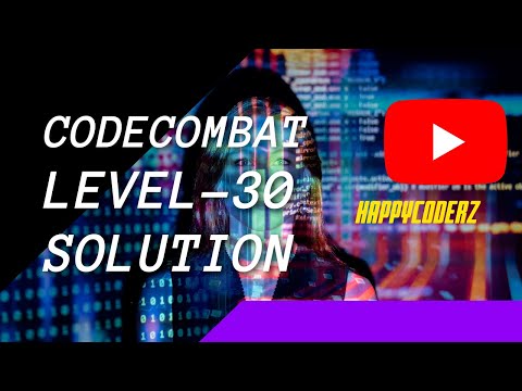 CODE COMBAT LEVEL-30 BACKWOODS FORK FULL SOLUTION PYTHON