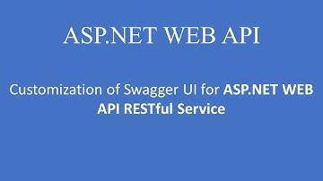 Customize Swagger UI in ASP.NET Web API Restful Service