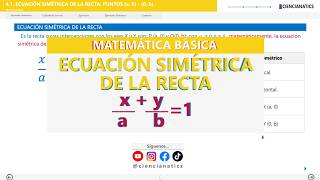 MATEMÁTICA BÁSICA–Ecuación Simétrica de la Recta: Cálculos, Ejercicios y Soluciones
