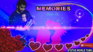 Download Lagu MEMORIES | Naa Muzhusa |Uyir Uruvaatha | Tamil Whatsapp Love Status Video | Sam.Cs |Sathya, Chinmayi MP3