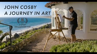 John Cosby: A Journey in Art (4K Short Doc)