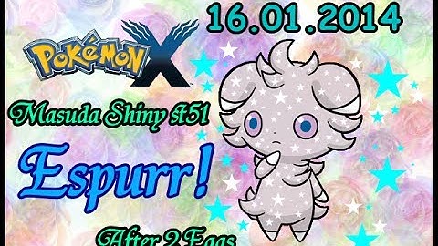 [ Live! ] Shiny Own Tempo Espurr / Psiau via Masuda Method after only 2 Eggs ( Pokemon X )