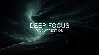 40Hz Deep Focus: Max Attention