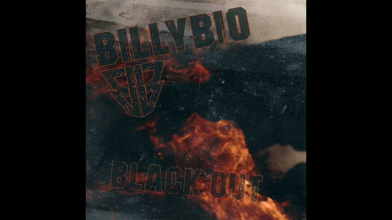 BillyBio - Black Out - (2022) // Official Music Video