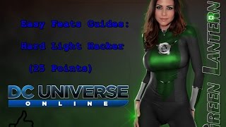 DCUO - Easy Feats: Hard Light Hacker (25 points)