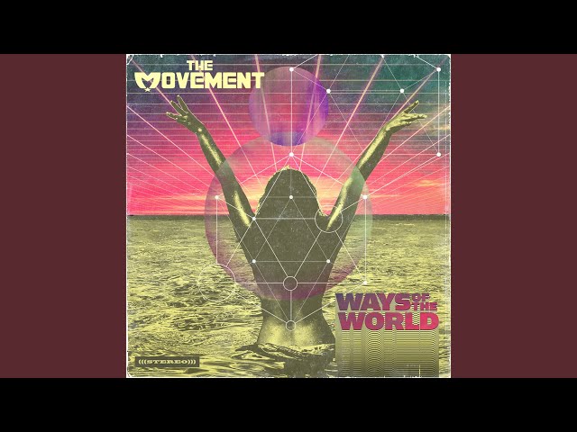 The Movement - Take Me To the Ocean